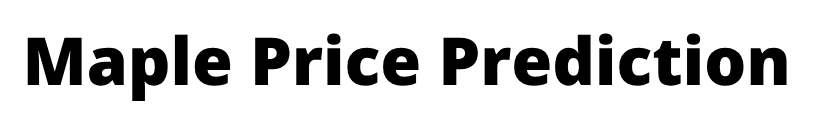 Maple Price Prediction